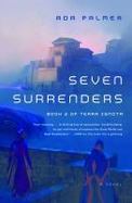 Seven Surrenders : A Novel cover