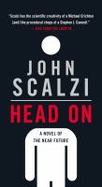 Head On : A Novel of the near Future cover