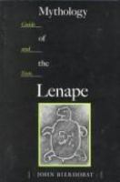 Mythology of the Lenape: Guide and Texts cover