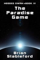 The Paradise Game : Hooded Swan, Book Four cover