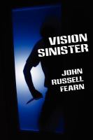 Vision Sinister : A Scientific Detective Thriller cover
