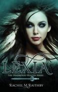 Lexia : The Deadwood Hunter Series cover