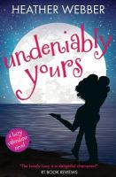 Undeniably Yours : A Lucy Valentine Novel cover