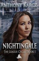 Nightingale : The League Cycle - Book 1 cover