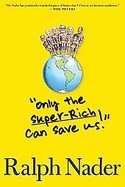 Only the Superrich Can Save Us cover