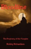 Bloodline - The Prophecy of the Vampire cover