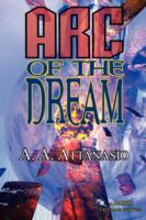 Arc of the Dream - A Radix Tetrad Novel cover