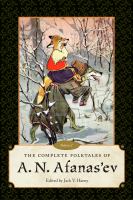 The Complete Folktales of A. N. Afanas'ev : Volume I cover