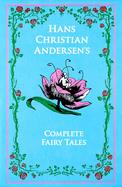 Hans Christian Andersen's Complete Fairy Tales cover