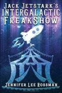 Jack Jetstark's Intergalactic Freakshow cover