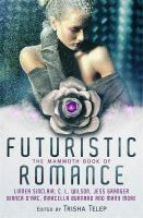 The Mammoth Book of Futuristic Romance cover