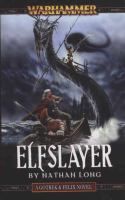 Elfslayer (Gotrek , &,  Felix) cover