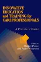 Innovative Education and Training for Care Professionals cover