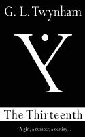 The Thirteenth : A Girl, a Number, a Destiny- cover
