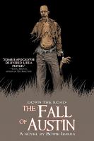 Down the Road : The Fall of Austin cover