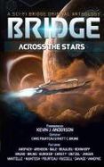 Bridge Across the Stars : A Sci-Fi Bridge Anthology cover