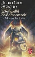 L' Amulette de Samarcande : La Trilogie de Bartimeus, 1 cover