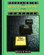Programming the 80286, 80386, 80486, and Pentium-Based Personal Computer cover