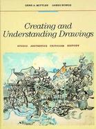Creating and Understanding Drawings: Studio, Aesthetics, Criticism, History cover