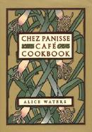 Chez Panisse Cafe Cookbook cover