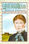 Laura Ingalls Wilder: A Biography cover