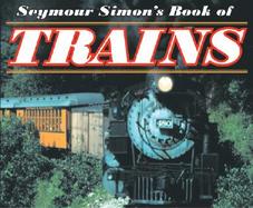 Seymour Simon's Book of Trains cover