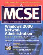 McSe Windows 2000 Network Administration Exam 70-216 cover
