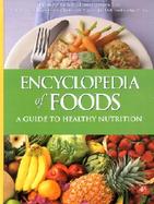 Encyclopedia of Foods A Guide to Healthy Nutrition cover