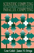 Scientific Computing An Introduction With Parallel Computing cover