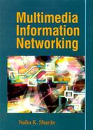 Multimedia Information Networking cover