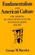 Fundamentalism and American Culture cover