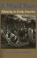 A Mixed Race Ethnicity in Early America cover