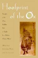 Hoofprint of the Ox: Principles of the Chan Buddhist Path as Taught by a Modern Chinese Master cover