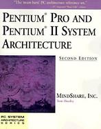 Pentium Pro and Pentium II System Architecture cover