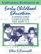 Nurturing Readiness in Early Childhood Education: A Whole-Child Curriculum for Ages 2-5 cover