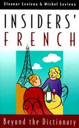 Insiders' French Beyond the Dictionary cover