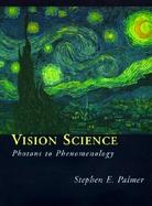 Vision Science Photons to Phenomenology cover
