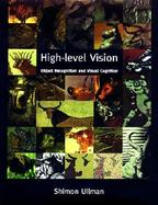 High-Level Vision Object Recognition and Visual Cognition cover