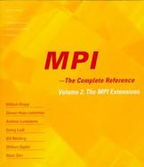 Mpi the Complete Reference The Mpi-2 Extensions (volume2) cover