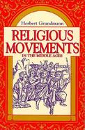 Religious Movements in the Middle Ages cover