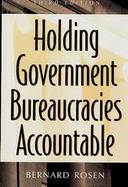 Holding Government Bureaucracies Accountable cover