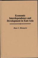 Economic Interdependence and Development in East Asia cover