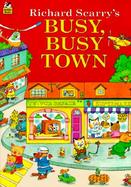 Richard Scarry's Busy, Busy Town cover