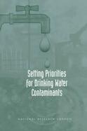 Setting Priorities for Drinking Water Contaminants cover