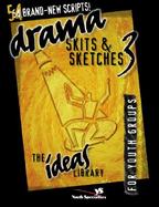 Drama, Skits, & Sketches 3 For Youth Groups cover