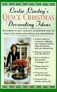 Leslie Linsley's Quick Christmas Decorating Ideas cover