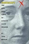 Squeaky: The Life & Times of Lynette Alice Fromme - Runaway cover