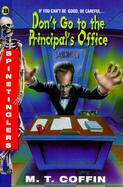 Spinetingler #08: Don't Go to the Principal's Office cover