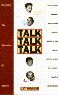 Talk Talk Talk Decoding the Mysteries of Speech cover