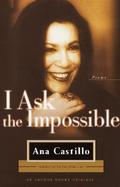 I Ask the Impossible Poems cover